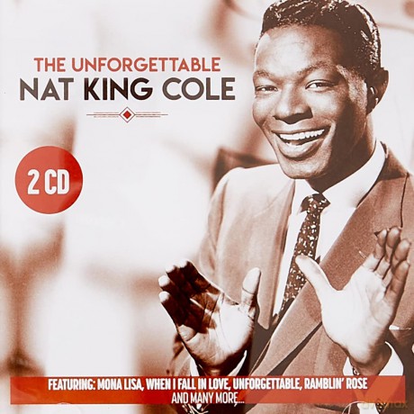 Nat King Cole: The Unforgettable [2CD]