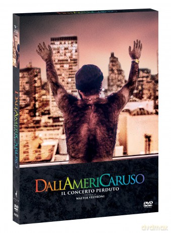Dallamericaruso - Il Concerto Perduto - Dvd [DVD]