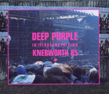 Deep Purple: In the Absence of Pink: Knebworth 1985 [2CD]
