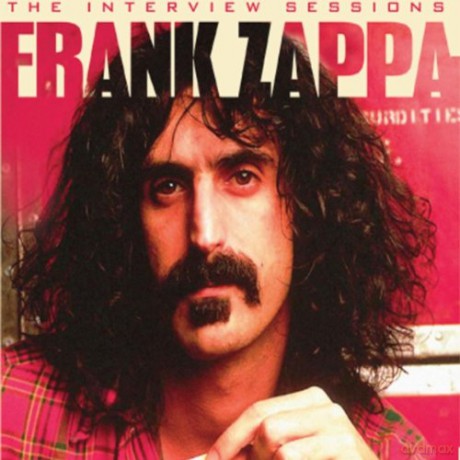 Frank Zappa: The Interview Sessions [CD]