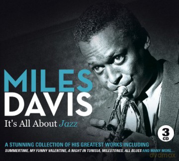 Miles Davis: It's All About Jazz [3CD]