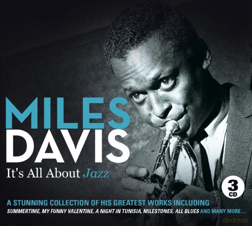 Miles Davis: It's All About Jazz [3CD]