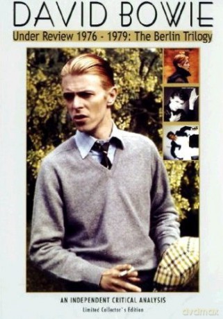 David Bowie: Under Review 1976-79 The Berlin Trilogy [DVD]