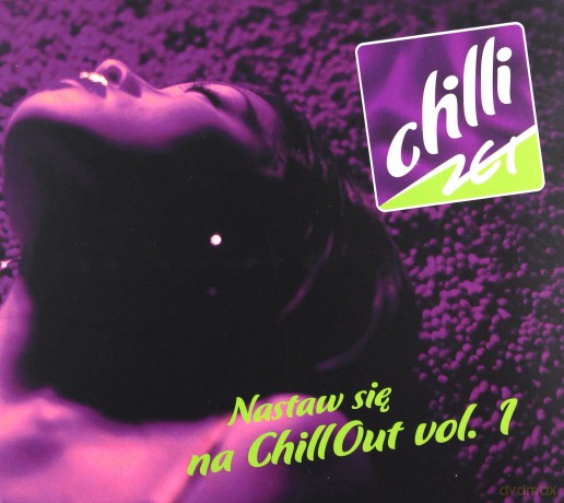 Różni Wykonawcy: Nastaw Sie Na Chillout Vol. 1 [2CD]