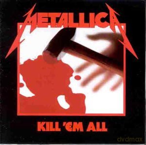 Metallica: Kill \'Em All [CD]