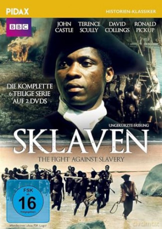 Sklaven - Die komplette 6-teilige BBC Verfilmung über das populäre Sklavenschiff, die Abschaffung und Kampf gegen die Sklaverei - nach John Newton [DVD]
