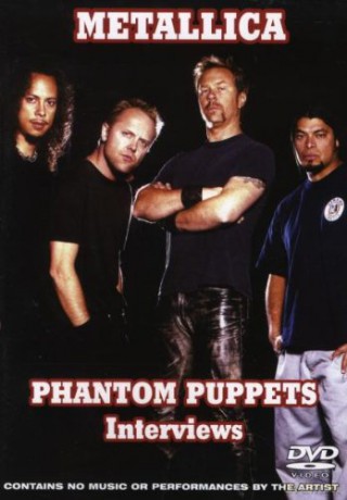 Metallica: Phantom Puppets Interviews [DVD]