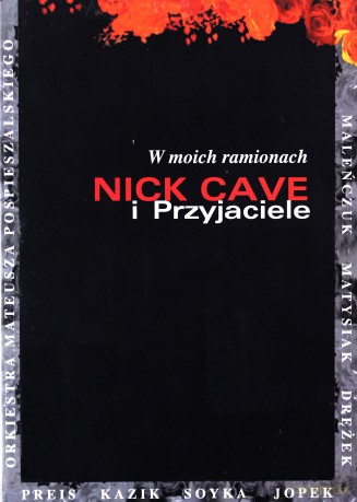 Nick Cave I Przyjaciele-W Moich Ramionach [DVD]