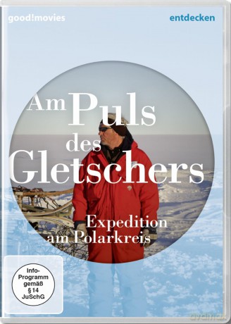 Am Puls des Gletschers [DVD]
