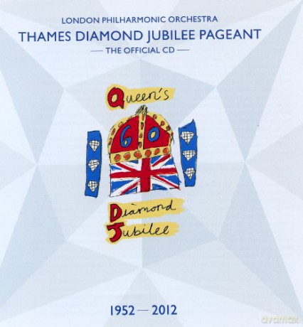 London Philharmonic Orchestra: Diamond Jubilee Pageant [CD]