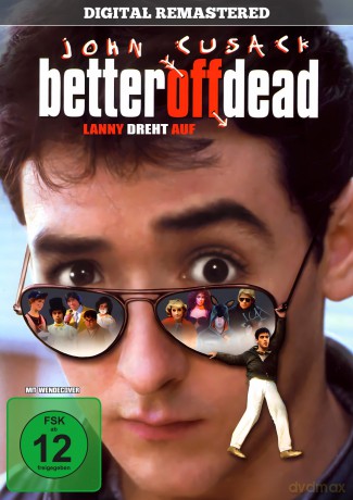 Better off Dead - Lanny dreht auf (digital remastered) [DVD]