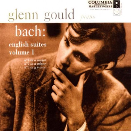 Glenn Gould: Bach: English Suites, BWV 806 - 808, Volume 1 (Glenn Gould Anniversary Edition) [CD]