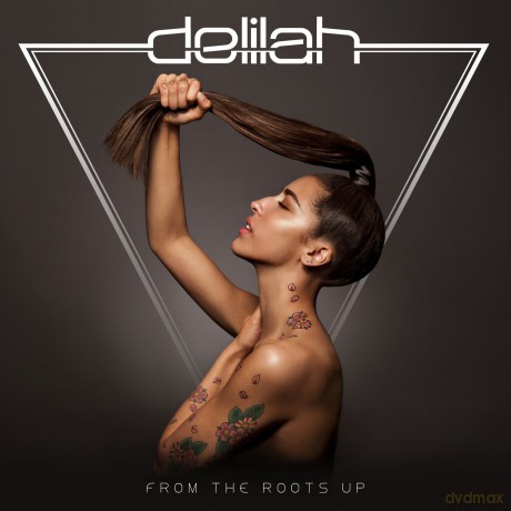 Delilah: From The Roots Up [CD]