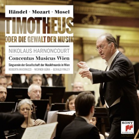 Nikolaus Harnoncourt: Händel/Mozart/Mosel: Timotheus oder die Gewalt der Musik [2CD]