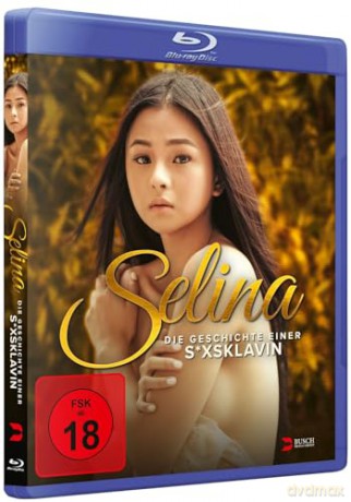 Selina - Die Geschichte einer S*xsklavin [Blu-Ray]