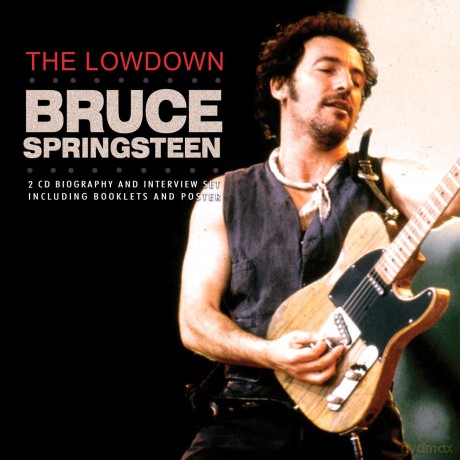 Bruce Springsteen: The Lowdown [2CD]