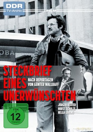 Steckbrief eines Unerwünschten - Nach Reportagen von Günter Wallraff (DDR TV-Archiv) [DVD]