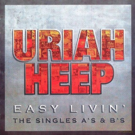 Uriah Heep: Easy Livin\' - The Singles A\'s and B\'s [2CD]