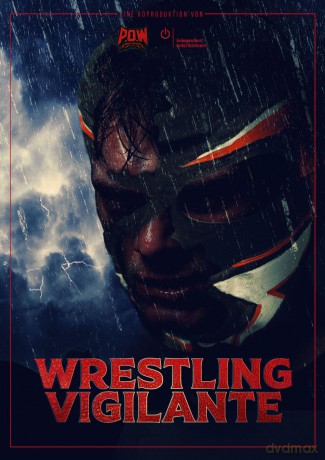 Wrestling Vigilante [DVD]
