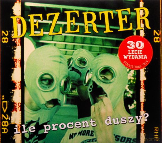 Dezerter: Ile Procent Duszy [CD]