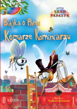 Bajka o Panu Komarze Kominiarzu - Lech Tkaczyk [KSIĄŻKA]