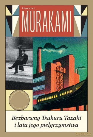 Bezbarwny Tsukuru Tazaki i lata jego pielgrzymstwa - Haruki Murakami [KSIĄŻKA]