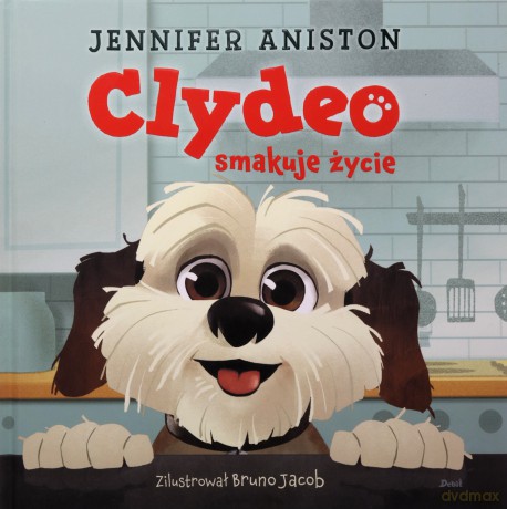 Clydeo smakuje życie - Jennifer Aniston [KSIĄŻKA]