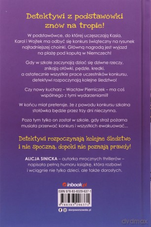 Detektywi z podstawówki. Tajemnica kucharza Pierniczka - Alicja Sinicka [KSIĄŻKA]