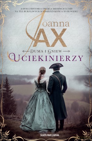 Duma i gniew. Uciekinierzy - Joanna Jax [KSIĄŻKA]