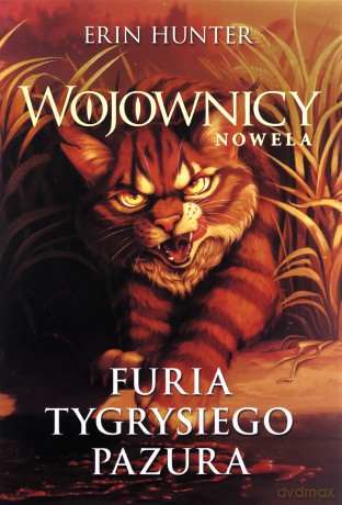 Furia tygrysiego pazura. Wojownicy. Nowela - Erin Hunter [KSIĄŻKA]
