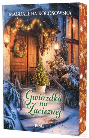 Gwiazdka na Zacisznej (ilustrowane brzegi) - Magdalena Kołosowska [KSIĄŻKA]