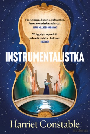 Instrumentalistka - Harriet Constable [KSIĄŻKA]
