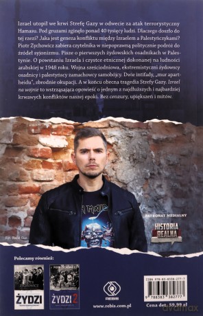 Izrael na wojnie. 100 lat konfliktu z Palestyńczykami - Piotr Zychowicz [KSIĄŻKA]