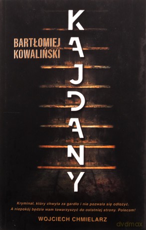 Kajdany - Bartłomiej Kowaliński [KSIĄŻKA]