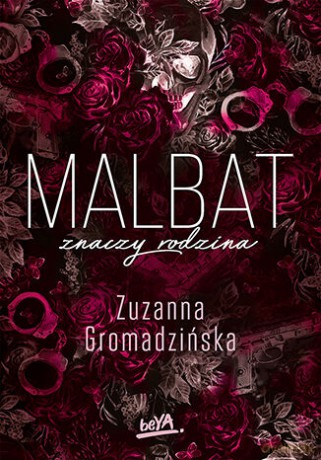 Malbat znaczy rodzina - Zuzanna Gromadzińska [KSIĄŻKA]