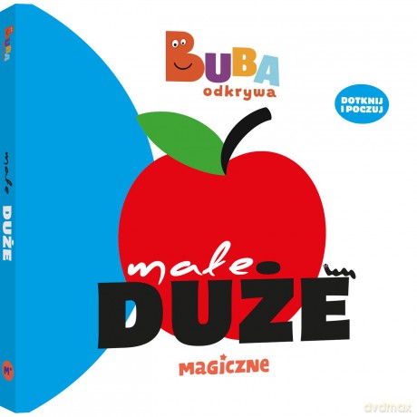 Małe duże. Buba odkrywa [KSIĄŻKA]