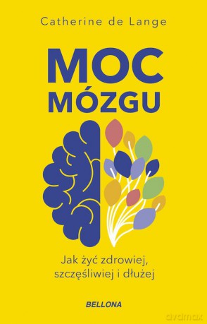 Moc mózgu - Catherine de Lange [KSIĄŻKA]