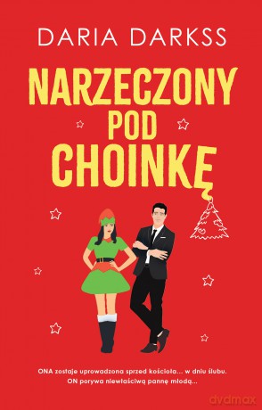 Narzeczony pod choinkę - Daria Darkss [KSIĄŻKA]