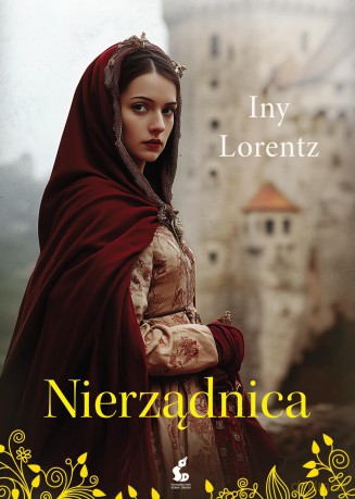 Nierządnica (Tom 1) - Iny Lorentz [KSIĄŻKA]