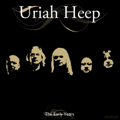 Uriah Heep: Early Years [CD]