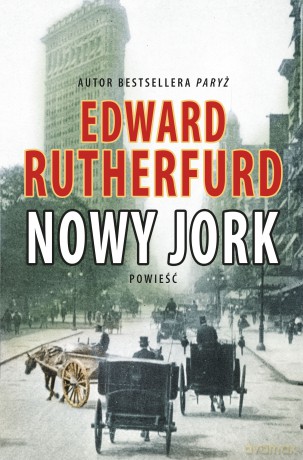 Nowy Jork - Edward Rutherfurd [KSIĄŻKA]