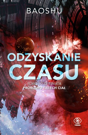 Odzyskanie czasu - Bao Shu [KSIĄŻKA]