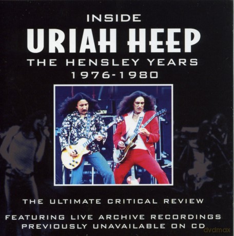 Uriah Heep: Inside Uriah Heep - the Hensley Years 1976 - 1980 [CD]