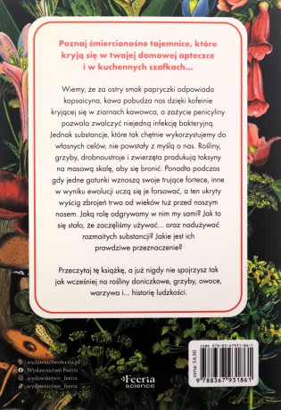 Przepyszne trucizny. Od przypraw do narkotyków - Whiteman Noah [KSIĄŻKA]