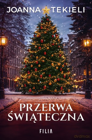 Przerwa świąteczna - Joanna Tekieli [KSIĄŻKA]