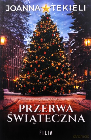 Przerwa świąteczna - Joanna Tekieli [KSIĄŻKA]