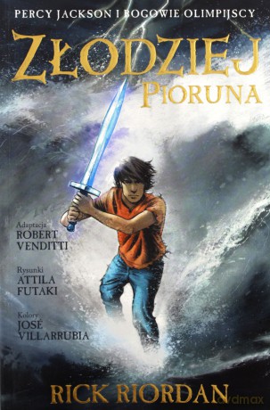 Percy Jackson i bogowie olimpijscy - Złodziej Pioruna Tom I - Rick Riordan [KSIĄŻKA]