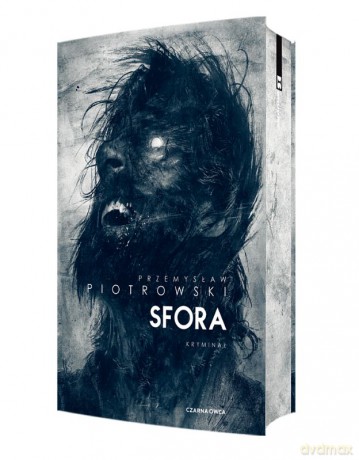 Sfora. Komisarz Igor Brudny (Tom 2) (ilustrowane brzegi) - Przemysław Piotrowski [KSIĄŻKA]