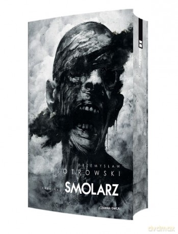 Smolarz. Komisarz Igor Brudny (Tom 6) (ilustrowane brzegi) - Przemysław Piotrowski [KSIĄŻKA]