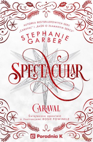 Spectacular - Stephanie Garber [KSIĄŻKA]